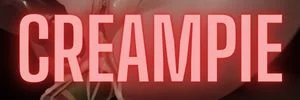 Creampie